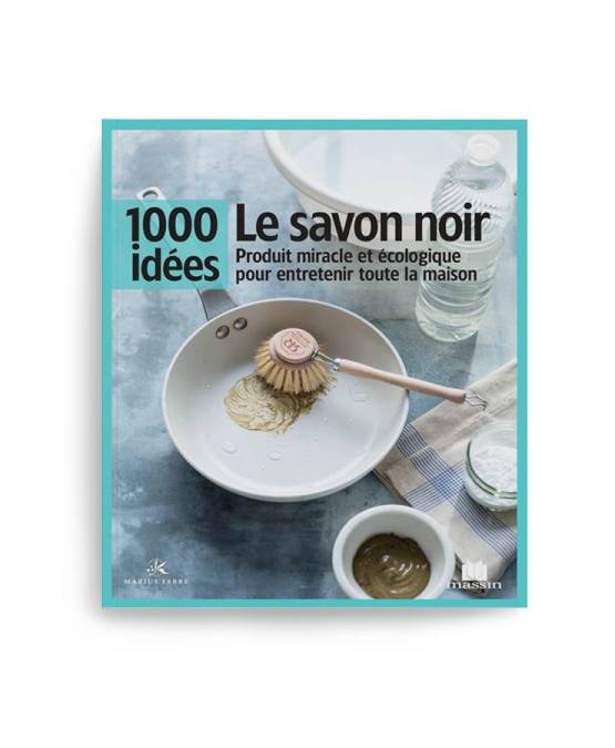 Buy the authentic "1000 Idées, Le savon Noir"  book (text in French)
