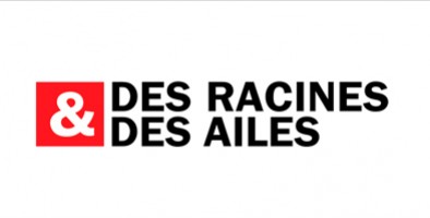 Reportage Des Racines et des Ailes