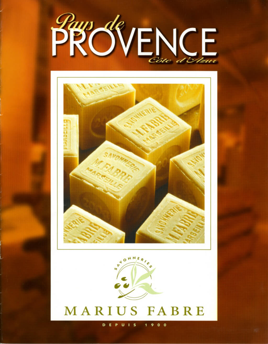 PAYS DE PROVENCE - Le savon dans la peau