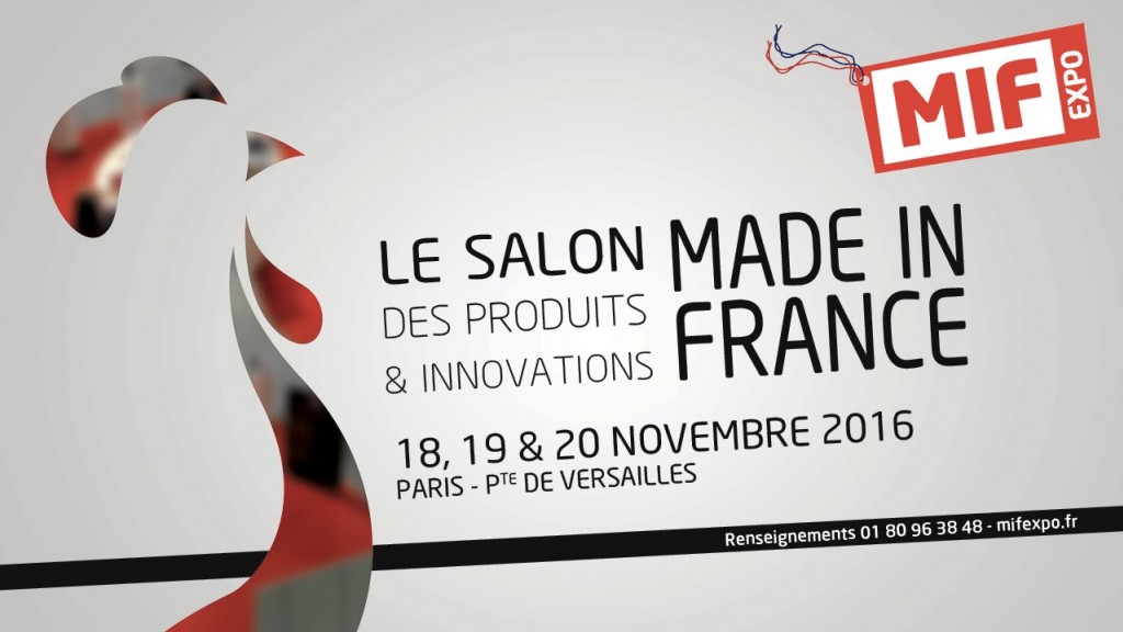 Nous vous attendons au salon du Made in France 2016